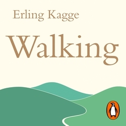 Book cover of Walking by Erling Kagge