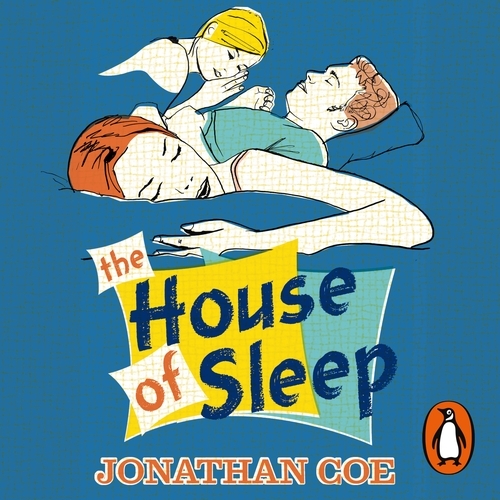 Book cover of The House of Sleep by Jonathan Coe
