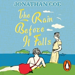 Book cover of The Rain Before it Falls by Jonathan Coe