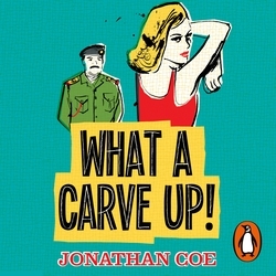 Book cover of What a Carve Up! by Jonathan Coe
