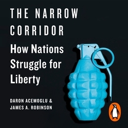 Book cover of The Narrow Corridor by Daron Acemoglu, James A. Robinson