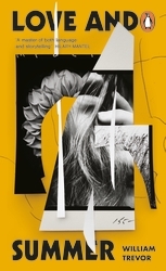 Book cover of Love and Summer by William Trevor
