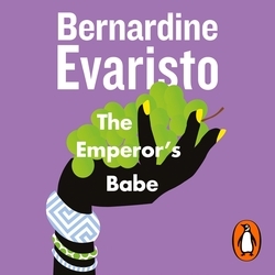 Book cover of The Emperor's Babe by Bernardine Evaristo