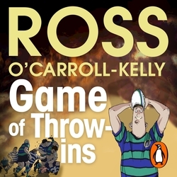 Book cover of Game of Throw-ins by Ross O'Carroll-Kelly