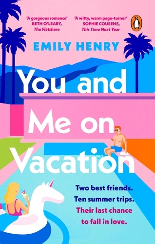 Book cover of You and Me on Vacation by Emily Henry