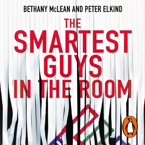 Book cover of The Smartest Guys in the Room by Bethany McLean, Peter Elkind