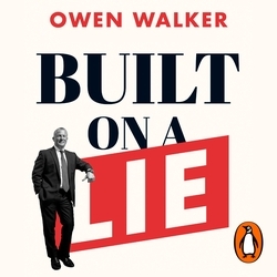 Book cover of Built on a Lie by Owen Walker