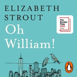 Book cover of Oh William! by Elizabeth Strout
