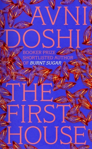Book cover of The First House by Avni Doshi