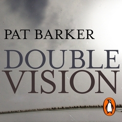 Book cover of Double Vision by Pat Barker
