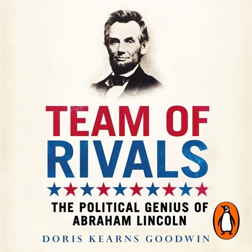Book cover of Team of Rivals by Doris Kearns Goodwin