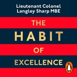 Book cover of The Habit of Excellence by Lt Col Langley Sharp