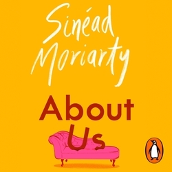 Book cover of About Us by Sinéad Moriarty
