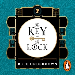 Book cover of The Key In The Lock by Beth Underdown