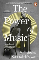 Book cover of The Power of Music by Sheku Kanneh-Mason
