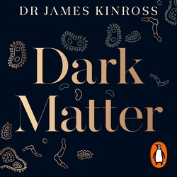 Book cover of Dark Matter by James Kinross