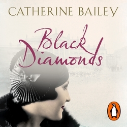 Book cover of Black Diamonds by Catherine Bailey