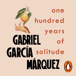 Book cover of One Hundred Years of Solitude by Gabriel Garcia Marquez
