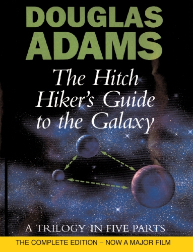 Book cover of The Hitch Hiker's Guide To The Galaxy by Douglas Adams