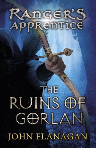 Book cover of #1 - The Ruins of Gorlan (Ranger's Apprentice Book 1 ) by John Flanagan