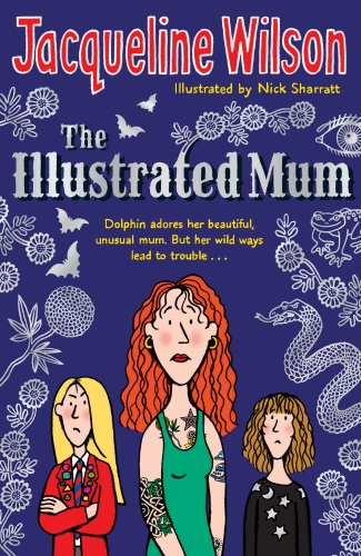 Book cover of The Illustrated Mum by Jacqueline Wilson