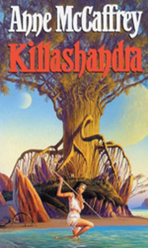 Book cover of #2 - Killashandra by Anne McCaffrey