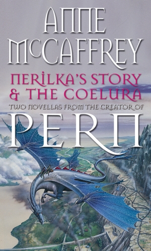 Book cover of #8 - Nerilka's Story & The Coelura by Anne McCaffrey