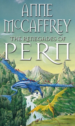Book cover of #10 - The Renegades Of Pern by Anne McCaffrey