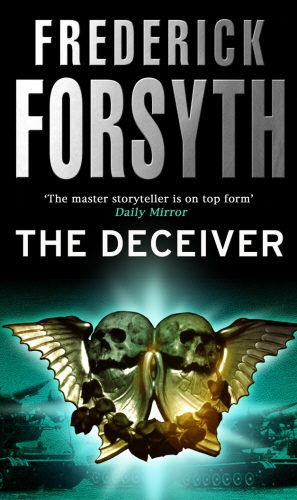 Book cover of The Deceiver by Frederick Forsyth
