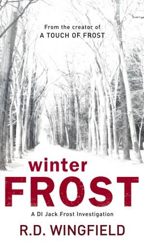 Book cover of #5 - Winter Frost by R D Wingfield