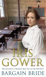 Book cover of Bargain Bride by Iris Gower