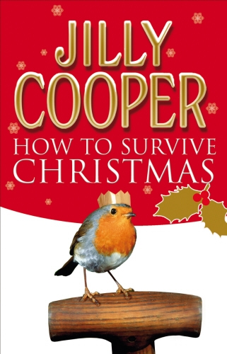 Book cover of How to Survive Christmas by Jilly Cooper