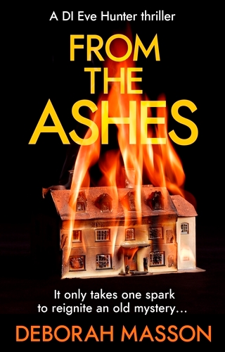 Book cover of From the Ashes by Deborah Masson