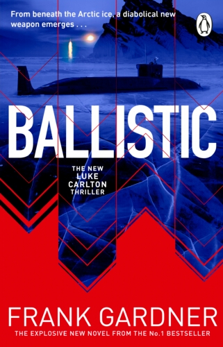 Book cover of Ballistic by Frank Gardner