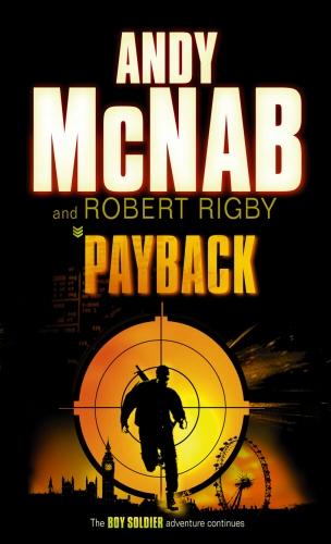 Book cover of #2 - Payback by Robert Rigby, Andy McNab