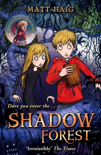 Book cover of #2 - Shadow Forest by Matt Haig