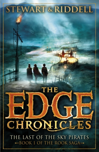 Book cover of The Edge Chronicles 7: The Last of the Sky Pirates by Paul Stewart, Chris Riddell