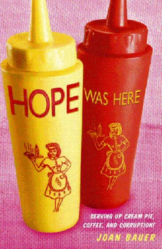 Book cover of Hope Was Here by Joan Bauer