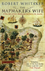 Book cover of The Mapmaker's Wife by Robert Whitaker