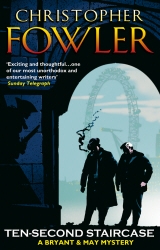 Book cover of Ten-Second Staircase by Christopher Fowler