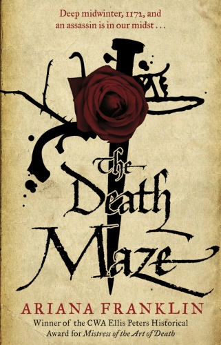 Book cover of #2 - The Death Maze by Ariana Franklin