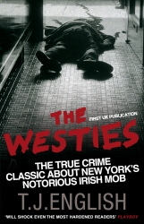 Book cover of The Westies by T.J. English