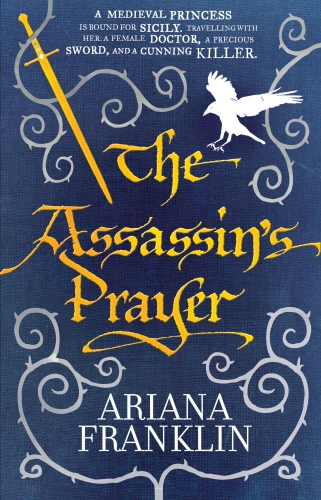 Book cover of #4 - The Assassin's Prayer by Ariana Franklin