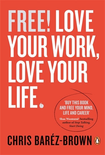 Book cover of Free! by Chris Baréz-Brown