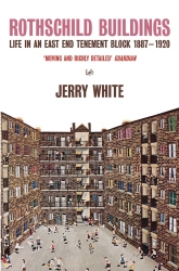Book cover of Rothschild Buildings by Jerry White