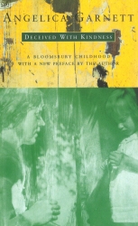 Book cover of Deceived With Kindness by Angelica Garnett