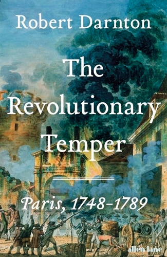 Book cover of The Revolutionary Temper by Robert Darnton