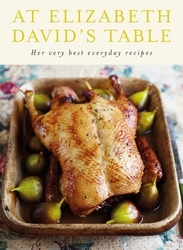 Book cover of At Elizabeth David's Table by Elizabeth David