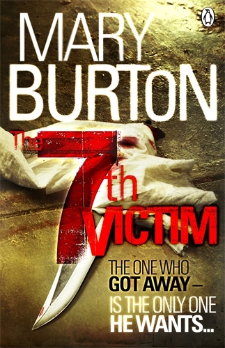 Book cover of #1 - The 7th Victim by Mary Burton