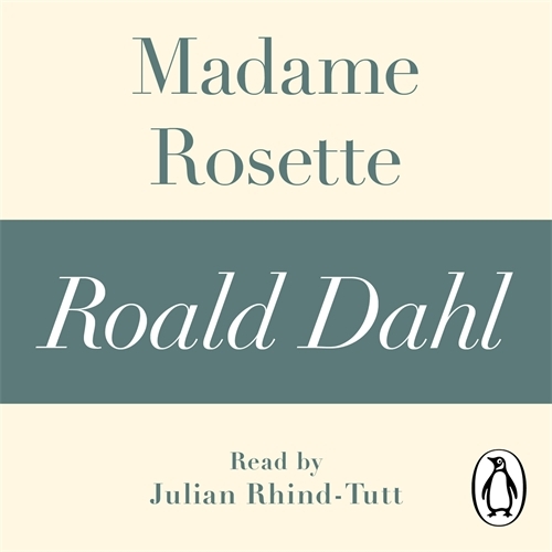 Book cover of Madame Rosette (A Roald Dahl Short Story) by Roald Dahl
